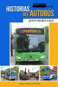 Historias del autobús por Jesús María Sáez