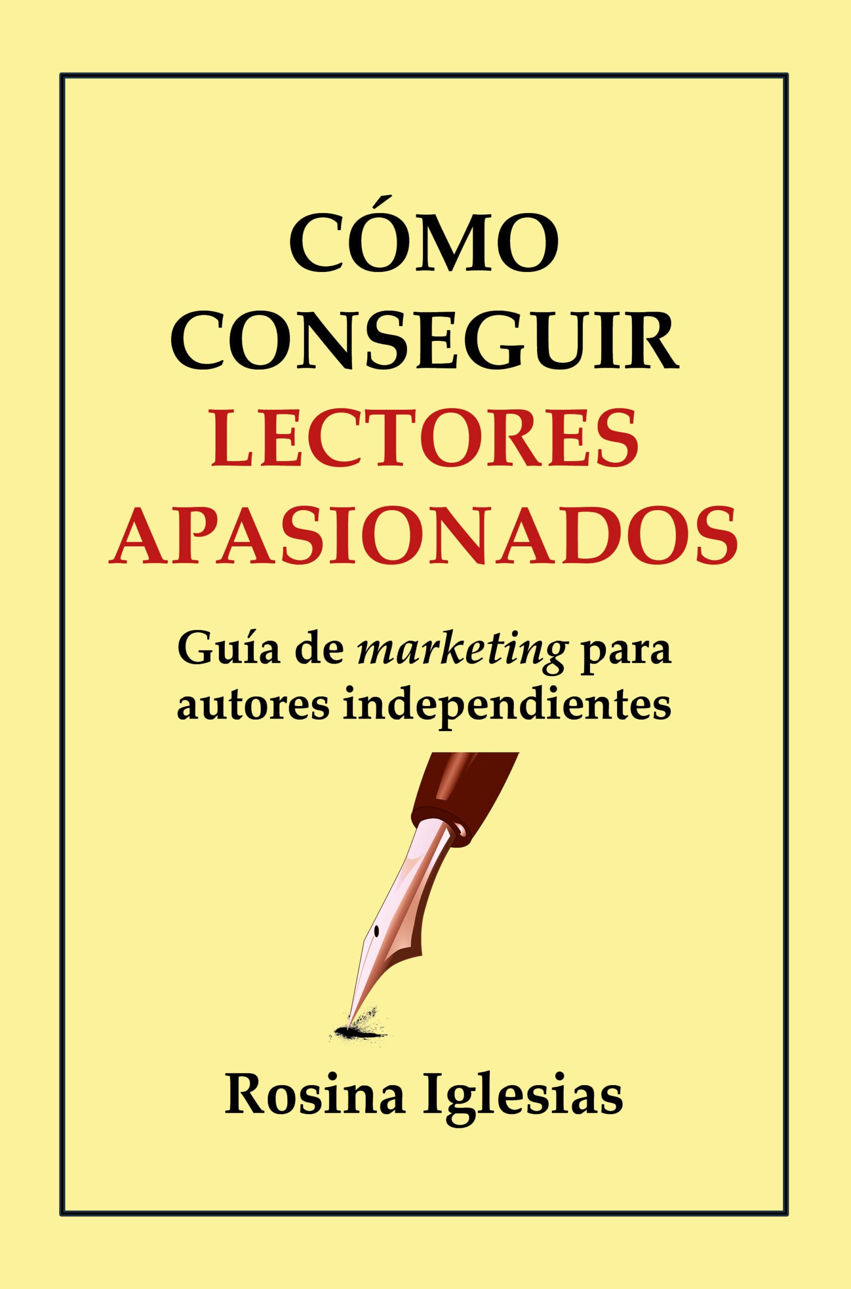 Cómo conseguir lectores apasionados marketing para autores